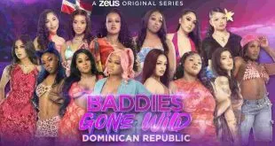 Baddies Gone Wild Dominican Republic Season 1